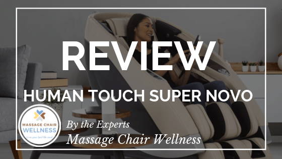 Human Touch Super Novo Massage Chair Review - Techno-High!