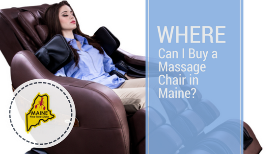 Massage Chair Stores in Maine | Top Brands