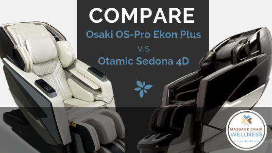 Compare Osaki Ekon Plus vs.  Otamic Sedona 4D Massage Chair