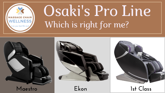 Compare Osaki Maestro vs. Ekon vs. First Class